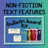 Nonfiction Text Features Bulletin Board Kit