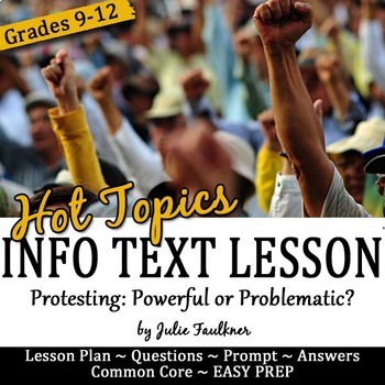 Preview of Informational Text Lesson on Hot Topics: Is Protesting Powerful or Problematic?