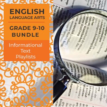 Preview of Informational Text Playlists - Complete Grades 9-10 Bundle