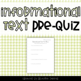 Informational Text Pre-Quiz