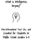 Informational Text SEL Mini-Unit - "What is Intelligence A