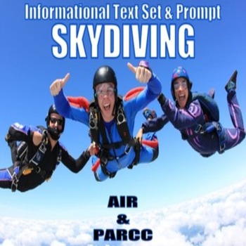 Preview of Informational Text Set & Prompt - Skydiving (AIR & PARCC)