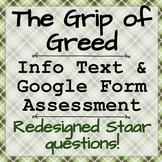 Informational Text and Assessment - The Grip of Greed - w/