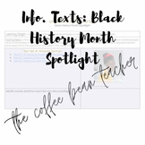 Informational Texts: Black History Month Spotlight Activity