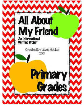 Preview of Informational Writing: All About My Friend