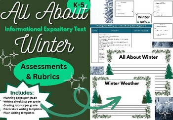 Preview of Informational Writing Assessment/Assignment K-5 | All About Winter