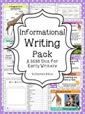 Informational Writing Pack {A CCSS Activity Pack for Early