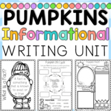 Pumpkins Informational Writing UNIT