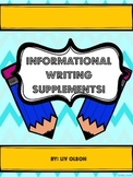 Informational Writing Supplements!