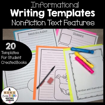 Informational Writing Templates including Nonfiction Text Features