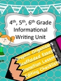 Informational Writing Unit, Scaffolded 5 paragraph essays