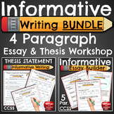 Informational Writing and Thesis Statement Workshops 4 Paragraph