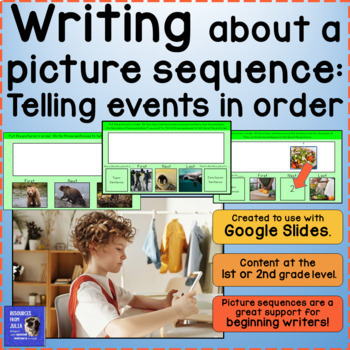 Preview of Informational Writing with Sequence Pictures Practice Writing Events in Order