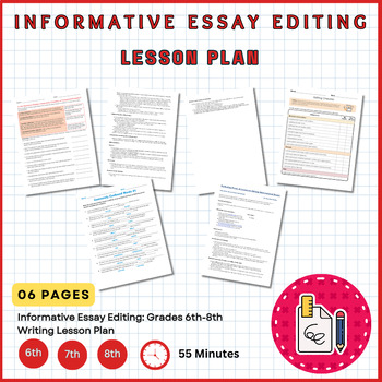 Preview of Informative Essay Editing: Grades 6th-8th Writing Lesson Plan