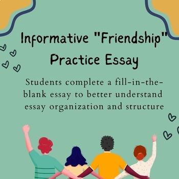 Preview of Informative Fill-in-the-Blank "Friendship" Practice Essay