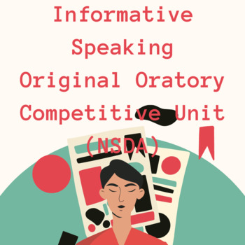 Preview of Informative Speaking/Original Oratory (Competitive) Unit - NSDA