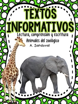 Preview of Informative Texts (Close Reading)for Informational Writing (ZOO)in Spanish