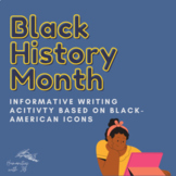 Informative Writing Activity: Black American Historical Figures