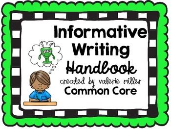 Preview of Informative (Expository) Writing Handbook -Common Core