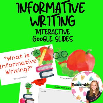 Preview of Informative Writing Interactive Google Slides