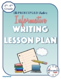 Informative Writing Lesson Plan Grades 4-6