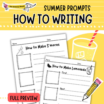 Preview of Summer Fun! How-To Writing for K-3 | Back To School & Informative Writing