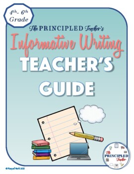 Preview of Informative Writing Teacher's Guide Grades 4-6