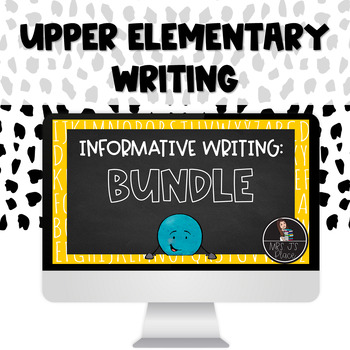 Preview of Informative/Explanatory Writing Lessons Upper Elementary Bundle