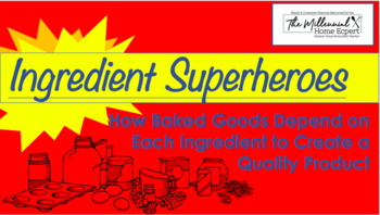 Preview of Ingredient Superheroes Unit: Ingredient Function Lessons & Labs (NASAFACS 9.7)