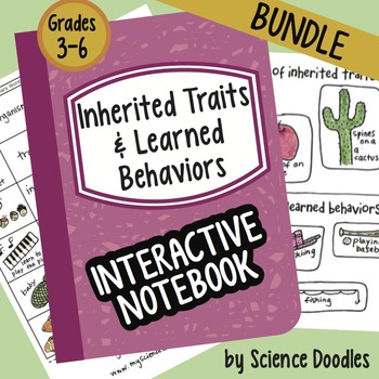 Preview of Science Doodle - Inherited Traits & Learned Behaviors INB BUNDLE Notes