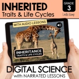 Inherited Traits & Life Cycles Third Grade Science Unit | DIGITAL