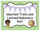 Inherited Traits and Learned Behaviors Sort