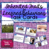 Inherited Traits and Learned Behaviors Task Cards