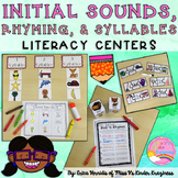 Initial Sounds, Rhyming Words, and Syllables Literacy Centers
