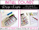 Initial Sounds Clip Cards (Strip Clips & Recording Sheets)