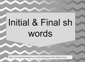 Preview of Initial and Final SH words