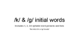 Initial /k/ and /g/ Picture Cards & Word Lists (80 total p