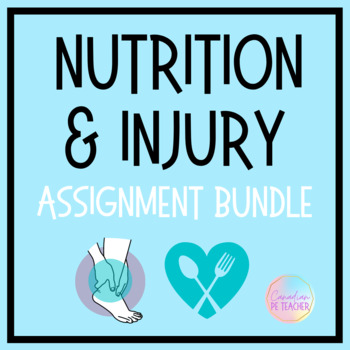 Preview of Injury Prevention & Care and Nutrition Assignment Bundle