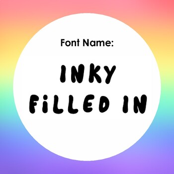 Preview of Inky Filled In Fonts