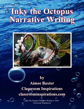 Preview of Inky the Octopus Narrative Writing Lesson