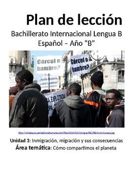 Preview of Inmigración y familias migrantes: IB advanced Spanish levels 4 & 5 unit plans