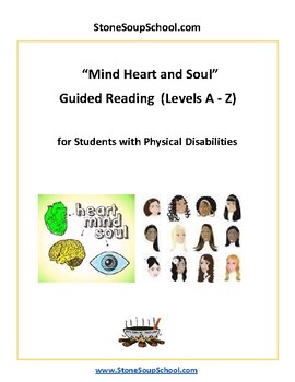 Preview of Guided Reading A-Z: "Mind, Heart and Soul" for Physical Challenges