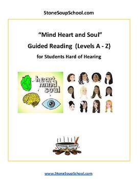 Preview of Guided Reading,  A - Z "Mind, Heart and Soul" for Hard of Hearing