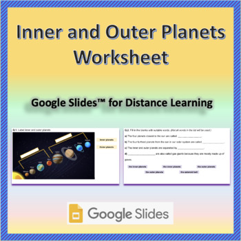 Preview of Inner and Outer Planets - Worksheet | Google Slides™ Distance Learning