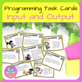 Input and Output Programming Task Cards