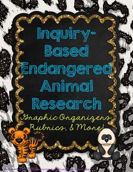 Preview of Inquiry-Based Endangered Animal Research Project