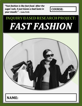 Preview of Inquiry Based Learning Project: FAST FASHION