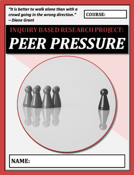 Preview of Inquiry Based Learning Project: PEER PRESSURE