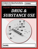 Inquiry Based Learning Project: DRUG & SUBSTANCE USE