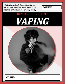 Preview of Inquiry Based Learning Project: VAPING